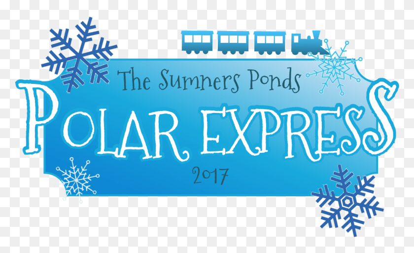 1202x699 Descargar Png The Sumners Ponds Polar Express Agotado Caligrafía, Texto, Papel, Flyer Hd Png