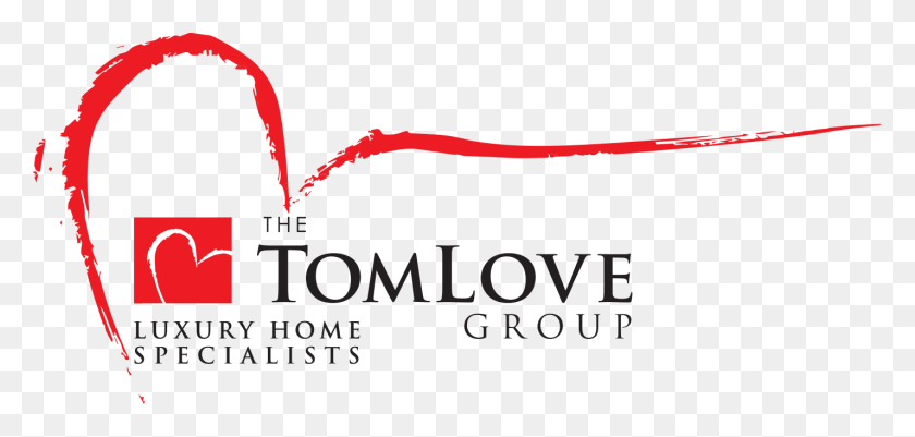 1427x624 The Tom Love Group Luxury Real Estate Specialist Graphic Design, Text, Label, Advertisement HD PNG Download