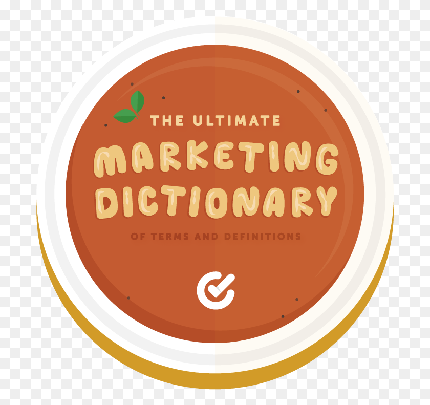 700x731 The Ultimate Marketing Dictionary Of Terms And Definitions Circle, Label, Text, Word HD PNG Download