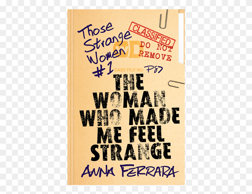 392x588 The Woman Who Made Me Feel Strange Poster, Advertisement, Text, Flyer HD PNG Download