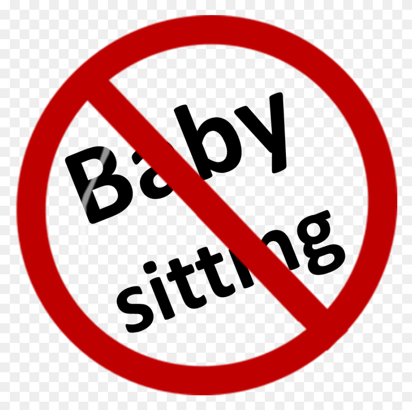 869x866 Descargar Png La Palabra 39 Babysitting39 Debería Ser Prohibido Por Tom Kuhrt No Babysitting, Símbolo, Señal, Señal De Tráfico Hd Png