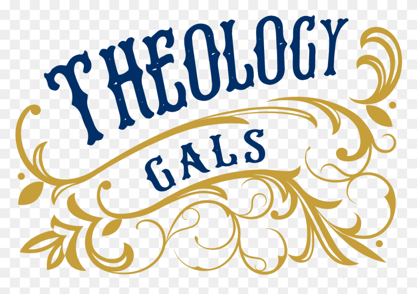1156x791 Theology Gals Theology, Text, Label, Calligraphy HD PNG Download