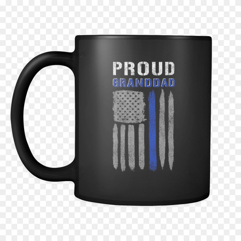 1024x1024 Thin Blue Line Us Flag Proud Granddad Serve Amp Protect Quotes On Coffee Mug, Coffee Cup, Cup HD PNG Download