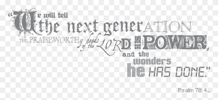 799x337 This Verse From Psalm Psalm 78, Text, Alphabet, Handwriting HD PNG Download