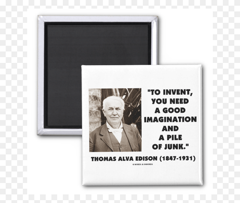 650x650 Thomas Edison To Invent Imagination Pile Of Junk 2 Thomas Edison Quotes Health, Person, Human, Text HD PNG Download