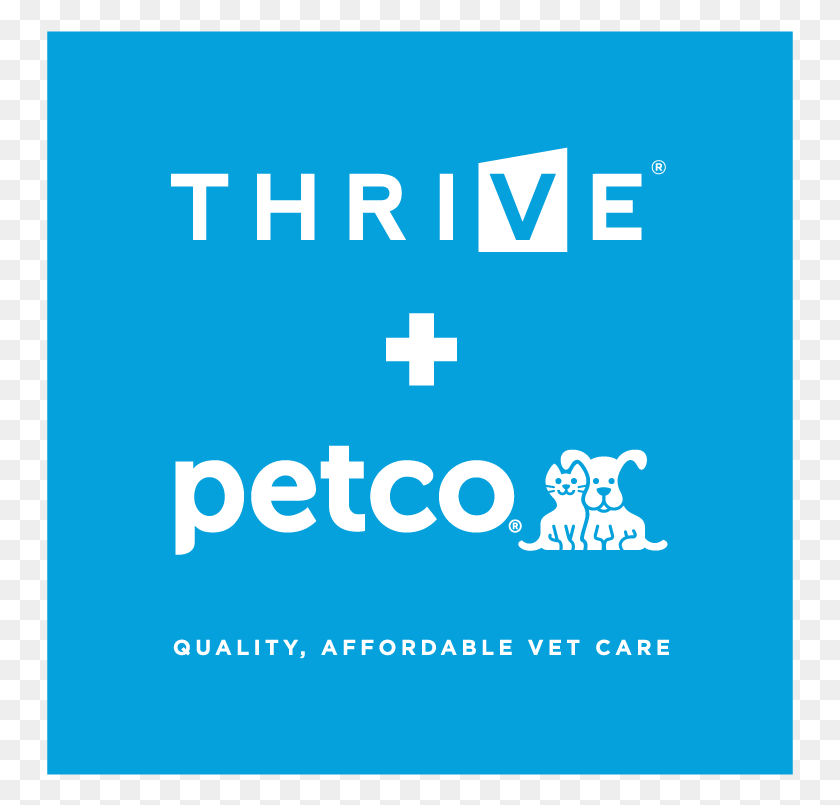747x745 Thrive And Petco Create Joint Venture Graphic Design, Word, Text, Poster HD PNG Download