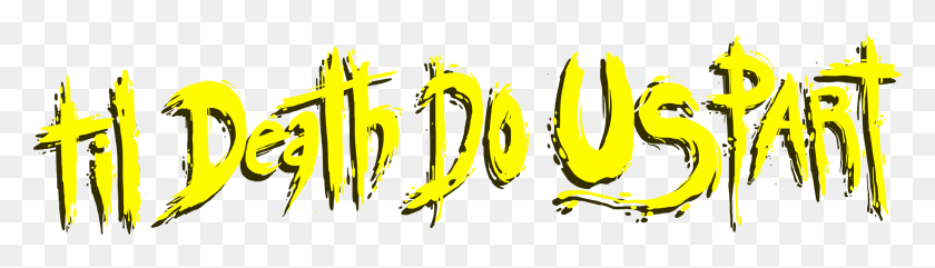 2722x635 Til Death Do Us Part Tdduplogo Calligraphy, Text, Label, Handwriting HD PNG Download