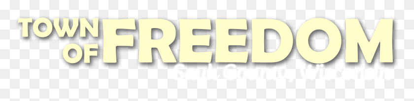 4434x825 Town Of Freedom Join Now, Text, Symbol, Alphabet HD PNG Download