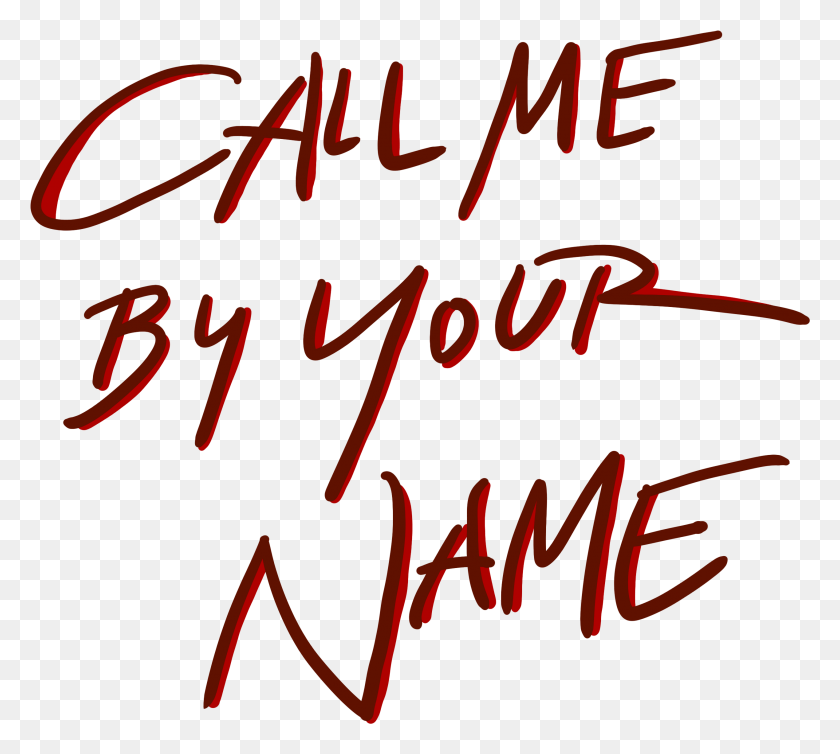 2538x2260 Tracy Levisual Editor Call Me By Your Name Transparent, Text, Handwriting, Dynamite HD PNG Download
