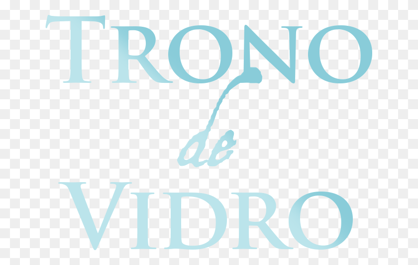 657x474 Trono De Vidro Logo, Text, Alphabet, Word HD PNG Download