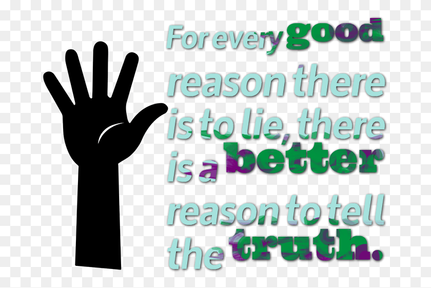 673x501 Truth Quotes Photo Graphic Design, Text, Alphabet, Number HD PNG Download