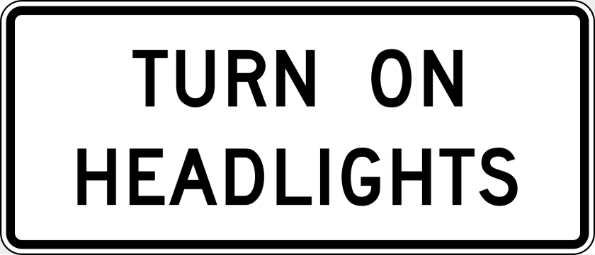 Turn On Headlights Clipart, Sign, Symbol, Text, Road Sign Sticker PNG