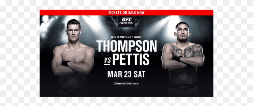 579x291 Ufc March Ufc Thompson Vs Pettis, Person, Human, Poster HD PNG Download