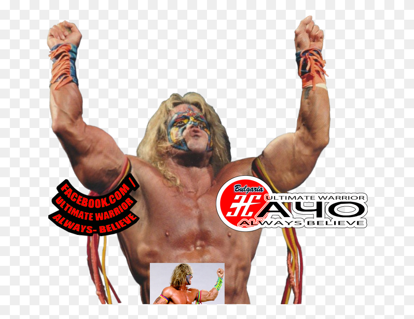 652x588 Ultimate Warrior You Are My Hero Forever Always Believepic Barechested, Skin, Person, Human HD PNG Download