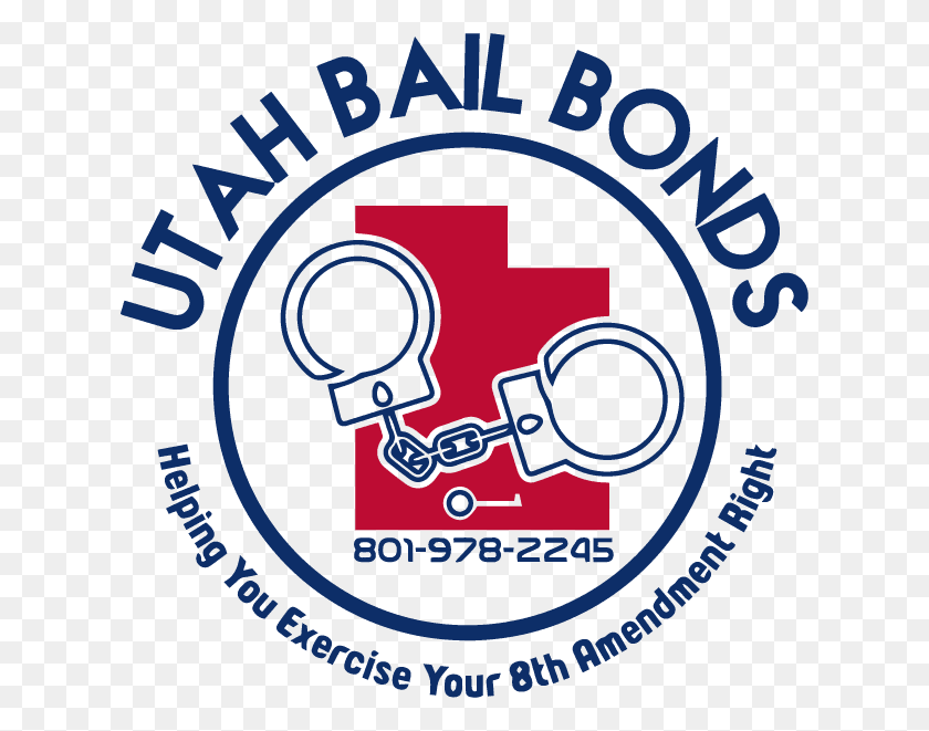 622x601 Utah Bail Bonds Helping You Exercise Your 8th Amendment Right At Home, Label, Text, Poster HD PNG Download