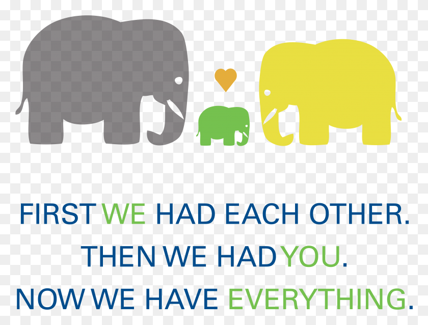 4503x3339 Vector Poster First We Had Eachother Then We Had You Now We Have, Text, Word, Paper HD PNG Download