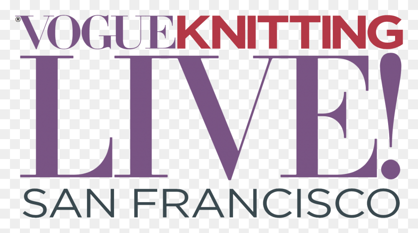 1508x792 Vogue Knitting Live San Francisco, Word, Text, Label HD PNG Download
