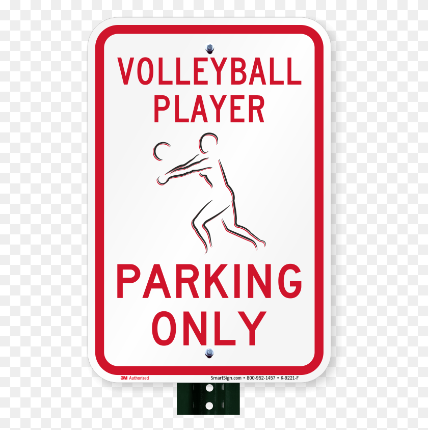 503x784 Volleyball Player Parking Only Signs Sign, Advertisement, Poster, Flyer HD PNG Download