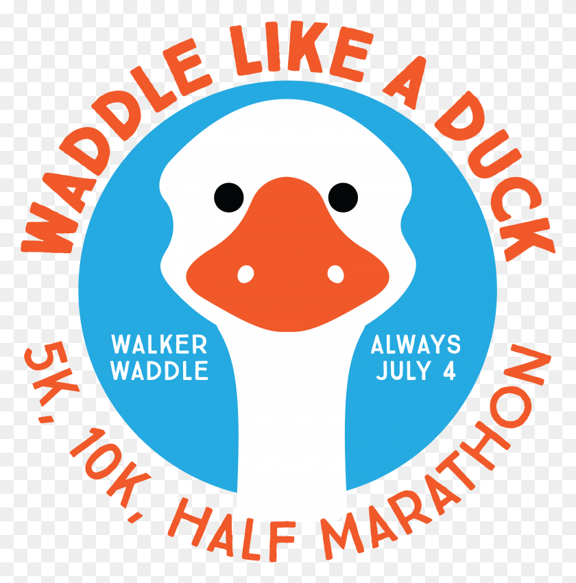 3380x3425 Waddle Like A Duck Logo Duck, Этикетка, Текст, Плакат Hd Png Скачать