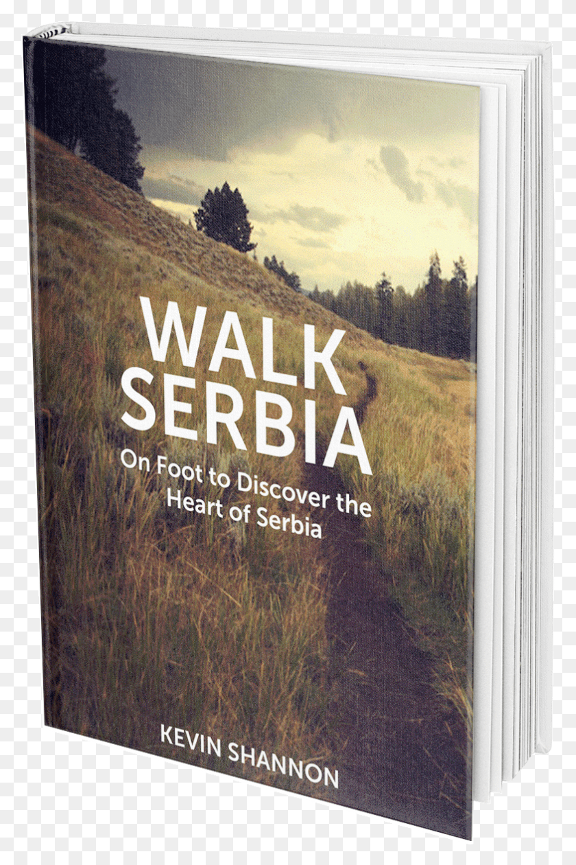 783x1205 Descargar Png Walk Serbia Is The Story Of Kevin Shannon 39S Journey Book Cover, Poster, Advertising, Book Hd Png