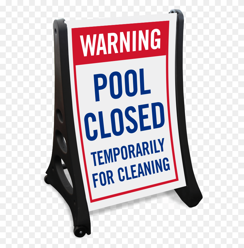 556x794 Warning Pool Closed Temporarily Sidewalk Sign Sign, Text, Symbol, Label HD PNG Download