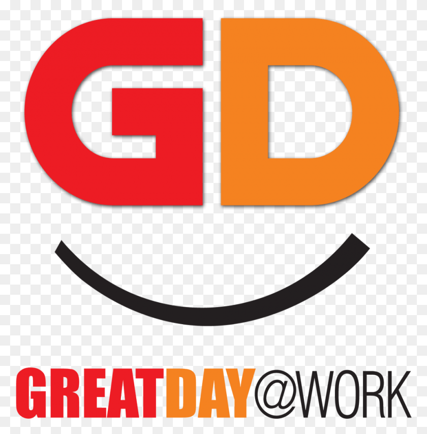 960x978 We Believe In Everyone Having A Great Day Work Sign, Label, Text, Symbol HD PNG Download