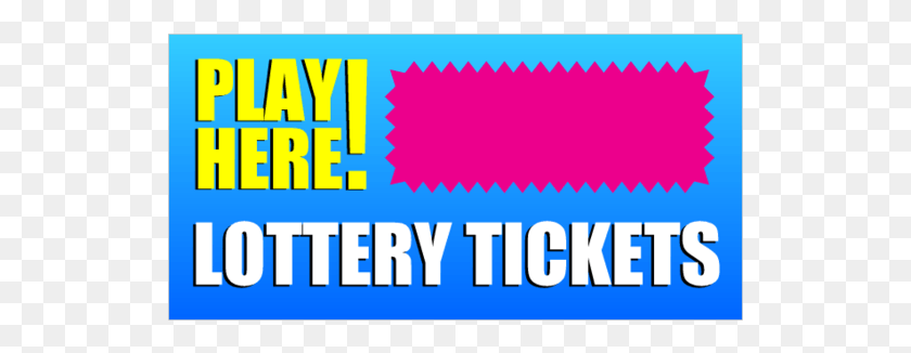 531x266 We Sell Lottery Tickets Play Here Vinyl Banner Graphic Design, Text, Word, Symbol HD PNG Download