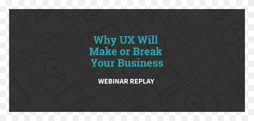 2322x1011 Webinar Why Ux Will Make Or Break Your Business Mail Boxes Etc., Text, Clothing, Apparel HD PNG Download