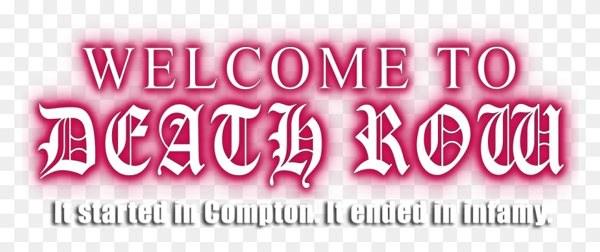 1081x408 Welcome To Death Row, Text, Alphabet, Word HD PNG Download