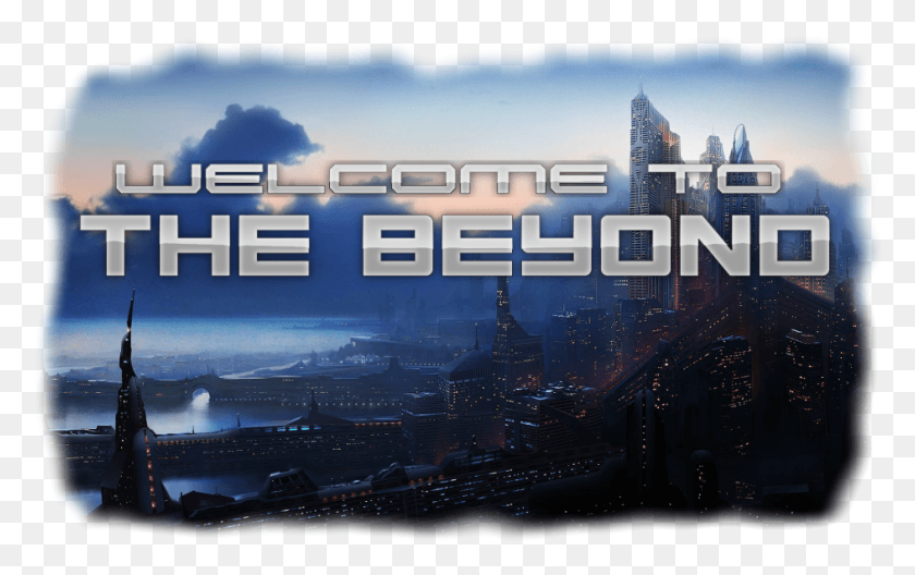 943x567 Welcome To The Beyond, Metropolis, City, Urban HD PNG Download