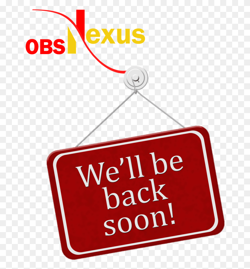 670x844 Well Be Back Soon, Symbol, Sign, Text HD PNG Download