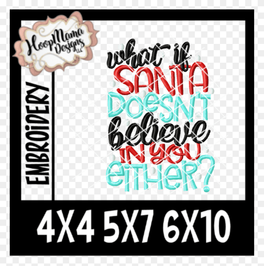 778x788 What If Santa Doesn39t Believe In You Either Dear Santa Its My Sisters Fault Svg, Advertisement, Poster, Text HD PNG Download