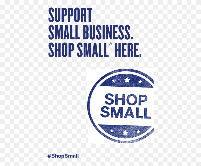 445x636 What Is The Story About Shop Small You Ask A Support Home Based Business, Label, Text, Symbol Descargar Hd Png