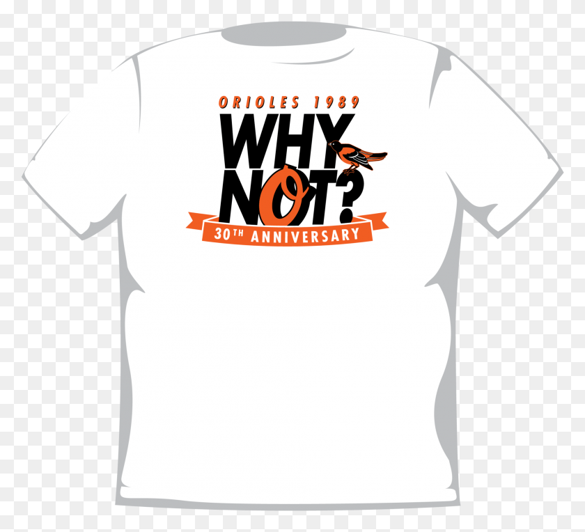 1944x1755 Why Not Orioles, Clothing, Apparel, T-shirt HD PNG Download