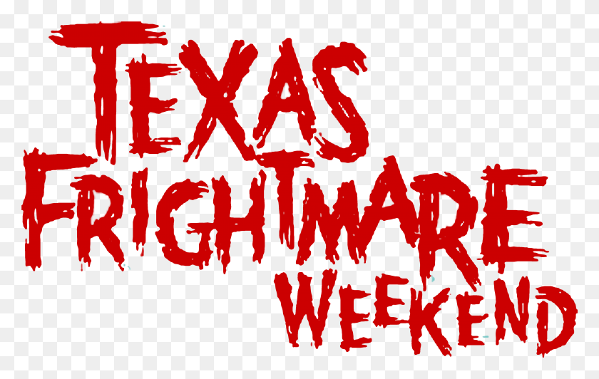 4501x2727 Win Meet And Greet Weekend Passes To Texas Frightmare Calligraphy, Text, Alphabet, Word HD PNG Download
