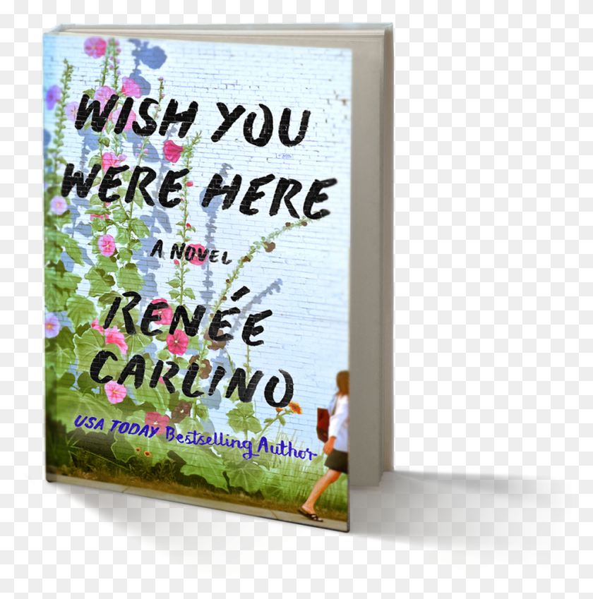 944x955 Wish You Were Here Wish You Were Here Renee Carlino, Person, Human, Text HD PNG Download