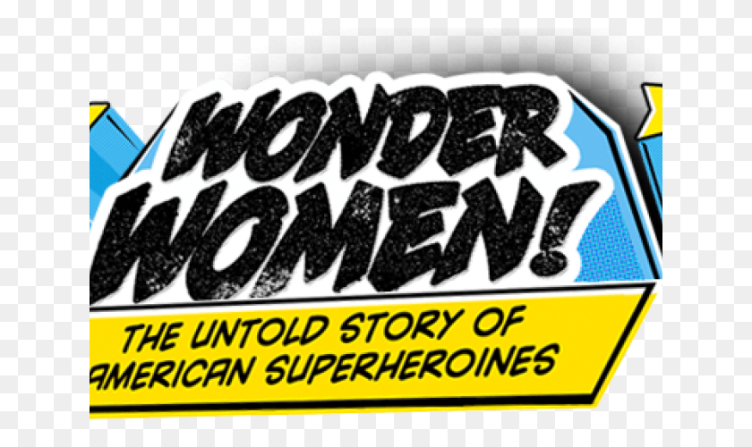 641x440 Wonder Woman Clipart Lady Logo Wonder Women The Untold Story Of American Superheroines, Label, Text, Flyer HD PNG Download