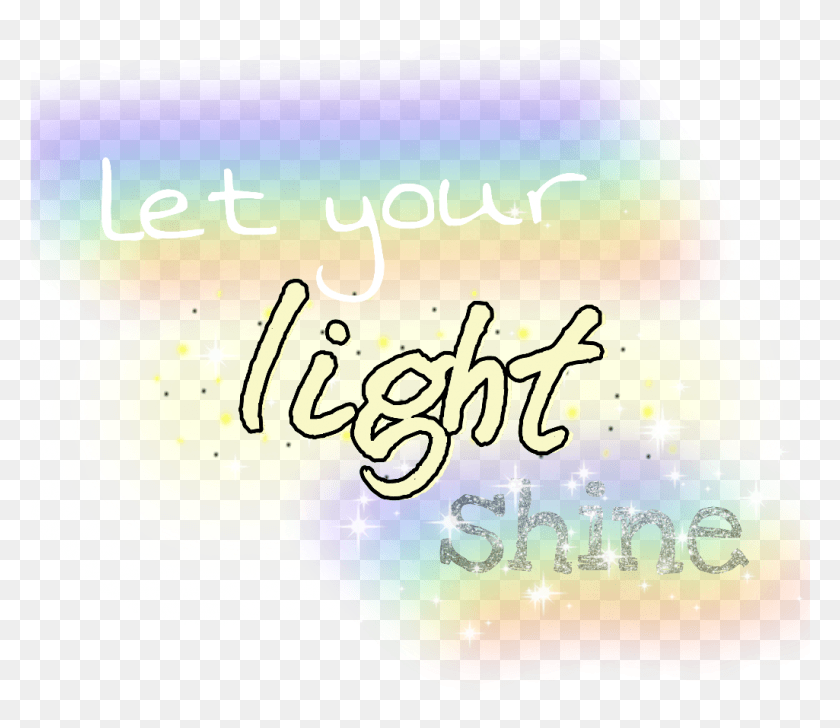 1025x878 Words Inspire Letyourlightshine Light Shine Calligraphy, Text, Graphics HD PNG Download