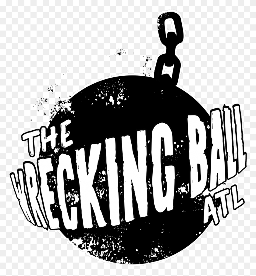 926x1002 Wrecking Ball Atlanta Announces 2016 Lineup Wrecking Ball Logo, Text, Symbol, Trademark HD PNG Download