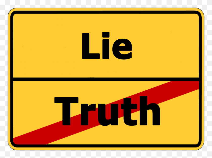 2882x2094 Yellow Street Sign Lie And Crossed Out Truth Truth Crossed Out, Text, Number, Symbol HD PNG Download