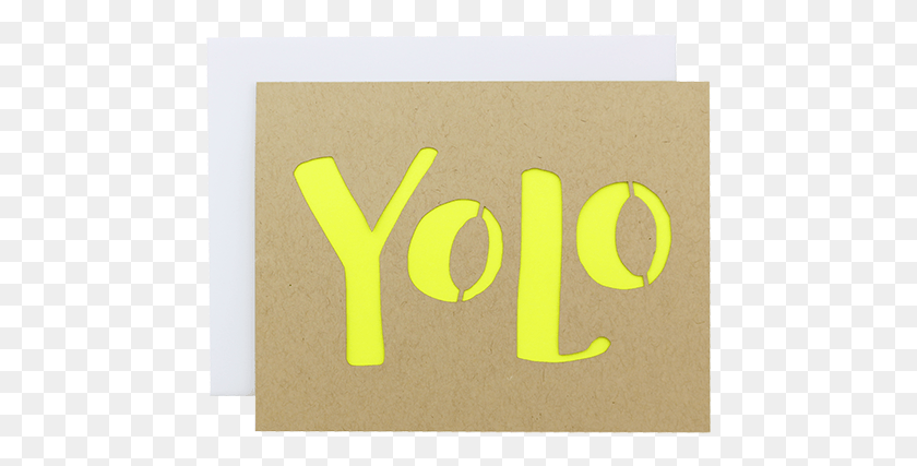 463x367 Yolo Laser Cut Card Plywood, Text, Word, Alphabet HD PNG Download