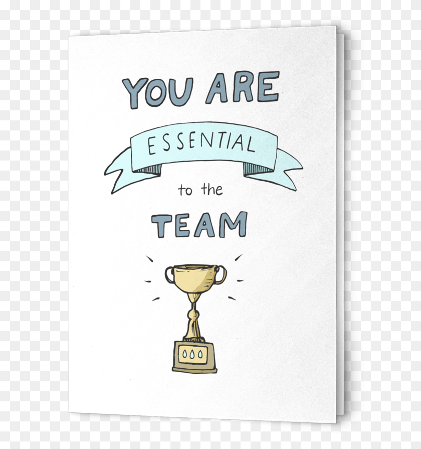 622x835 You Are Essential To The Team Illustration, Trophy, Advertisement, Text HD PNG Download