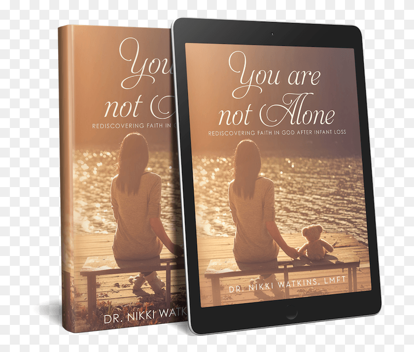 716x655 You Are Not Alone Infant Loss Book Book Cover, Person, Human, Electronics HD PNG Download