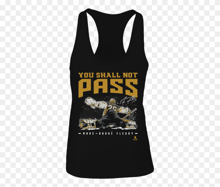 339x653 You Shall Not Pass Marc Andre Fleury Shirt I M Just A Sweetheart With A Temper, Clothing, Apparel, Person HD PNG Download