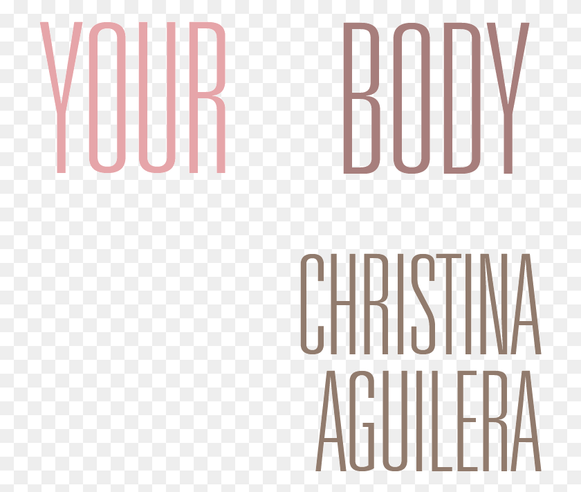 727x651 Your Body Logo Christina Aguilera, Text, Word, Face HD PNG Download